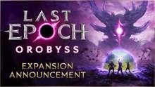 Tráiler de anuncio de Last Epoch para PS5 + Expansión: Orobyss