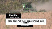 China urges fair trade as U.S. soybean sales slump