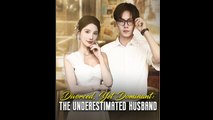 Divorced Yet Dominant - The Underestimated Husband - Full Movie