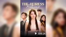 The Heiress Returns (2025) - FULL [Eng Sub]