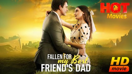 Fallen For My Best Friend's Dad Full Movie HD - Best Drama ShortFilms Hot Romance Love
