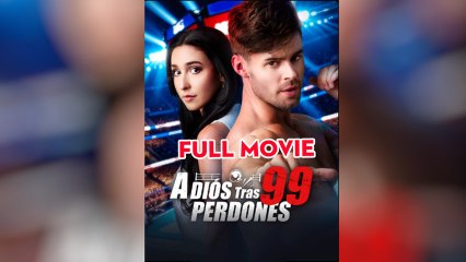 A DióS Tras 99 Perdones - Full Movies