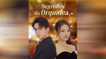 Segredos Da Orquídea (Dublado) Episódio Completo