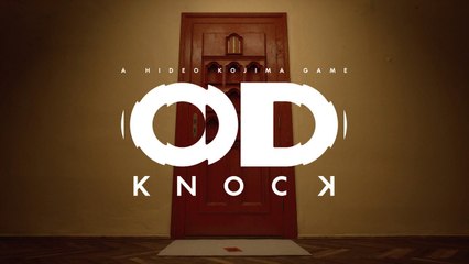 OD - KNOCK Teaser Trailer
