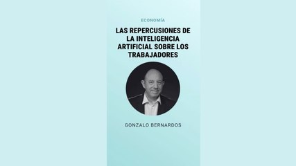 1. Las repercusiones de la inteligencia sobre los trabajadores (Versión corta)
