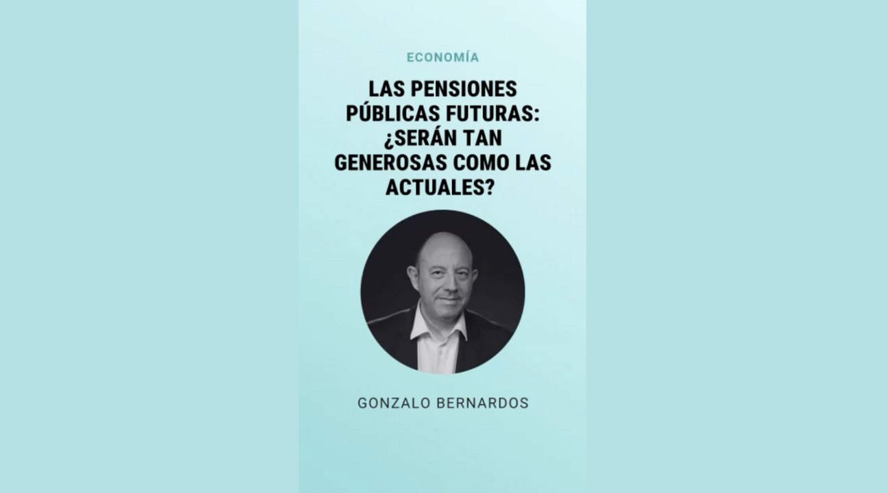 3. Las pensiones publicas futuras ¿seran tan generosas como las actuales (version corta)