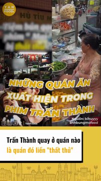 Trần Thành quay ở quán nào quán đó liền thất thủ