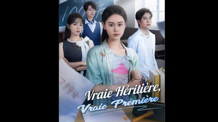 Vraie Héritière, Vraie Première (Doublé) Film Complet