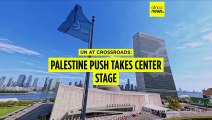 UN at crossroads: Palestine push takes center stage
