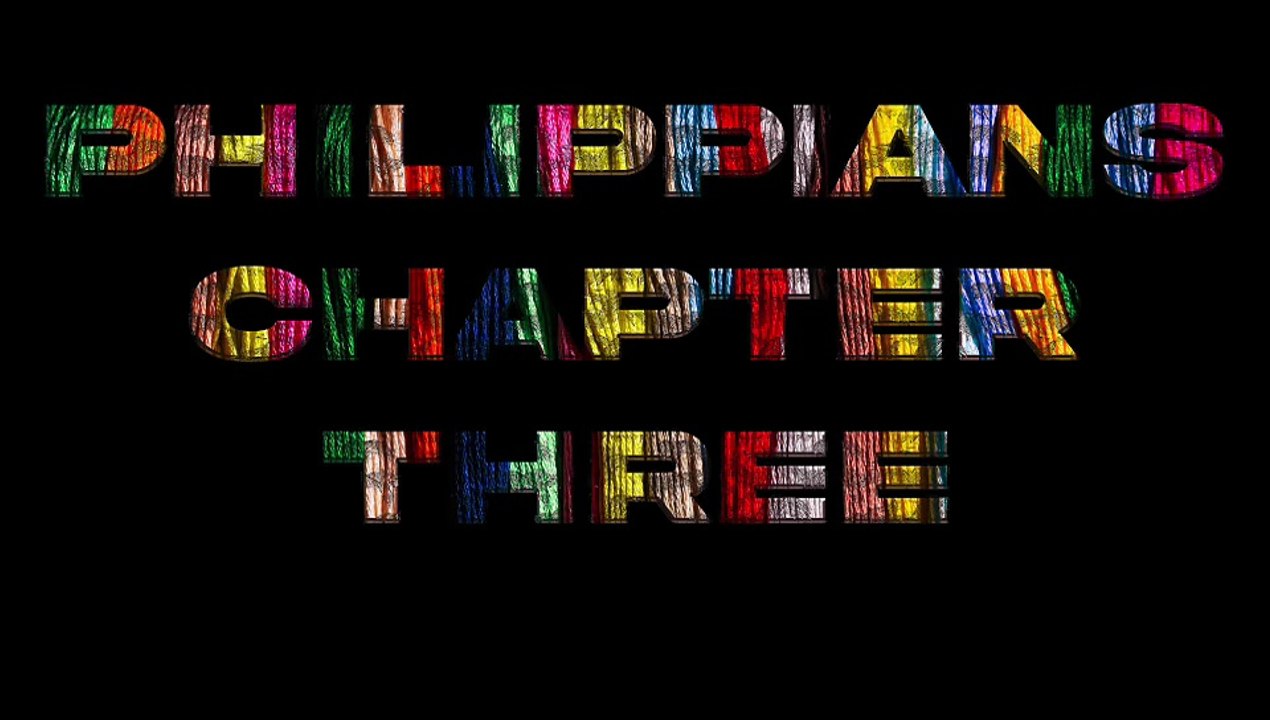 Philippians - Chapter Three