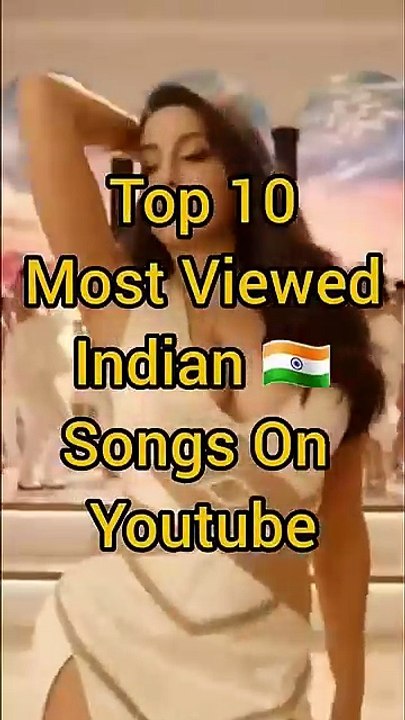 Top 10 Most Viewed Indian 🇮🇳 Songs On YouTube #viral #youtubeshorts #ytshorts #shorts