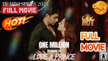 One Million Reasons to Love a Prince Full Movie - My Drama