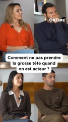 Comment ne pas prendre la grosse tête quand on est acteur ? 🤔