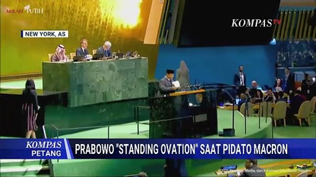 Riuh! 'Standing Ovation' Presiden Prabowo saat Pidato Presiden Macron di KTT PBB | KOMPAS PETANG
