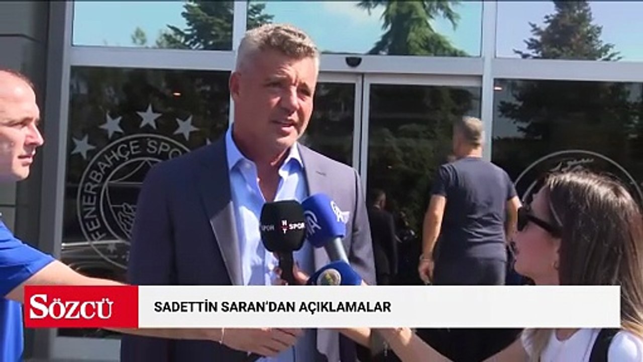 Sadettin Saran'dan açıklamalar