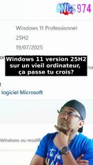 Windows 11 version 25h2 sur un poste à la base incompatible... Installation possible ou pas?
