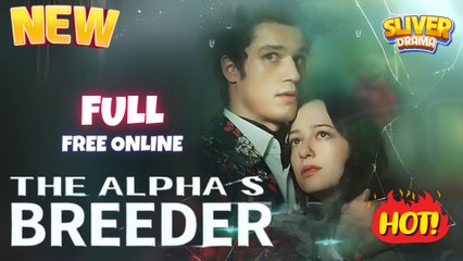 The Alpha’s Breeder – FULL HD MOVIE [Eng Sub]