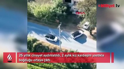13 yaşındayken 2 aylık kardeşini öldürdü! 25 yıllık sır cinayet aydınlatıldı