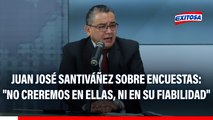 Juan José Santiváñez asegura que el Ejecutivo no cree en las encuestas: 