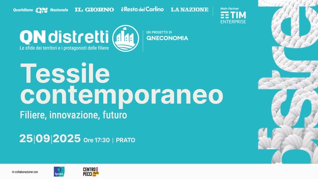 QN Distretti | Tessile contemporaneo: filiere, innovazione, futuro