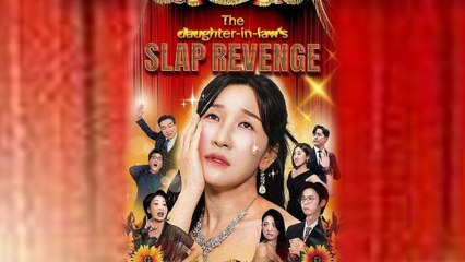 The Daughter in Laws Slap Revenge (2025) Full