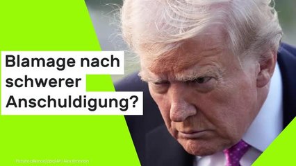 Donald Trump: Blamage nach schwerer Anschuldigung