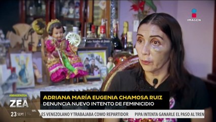 Adriana denuncia nuevo intento de feminicidio por parte de su expareja