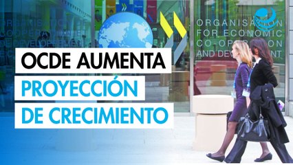 OCDE Eleva a 0.8% su Pronóstico de Crecimiento para el PIB de México en 2025
