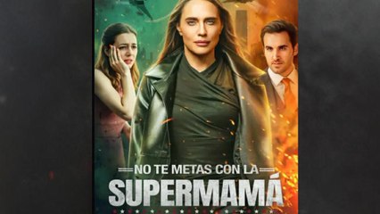 No Te Metas Con La Supermamá en Español - Full Movie