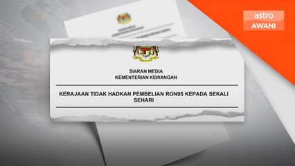 MoF nafi had pembelian RON95 sekali sehari