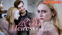 Secret Heiress’s Revenge Contract Marrying My Fated CEO - Full HD Movie [English Sub] | Watch Till The End