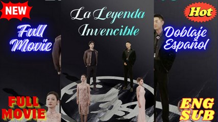 La Leyenda Invencible - Full Movie