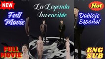 La Leyenda Invencible - Full Movie