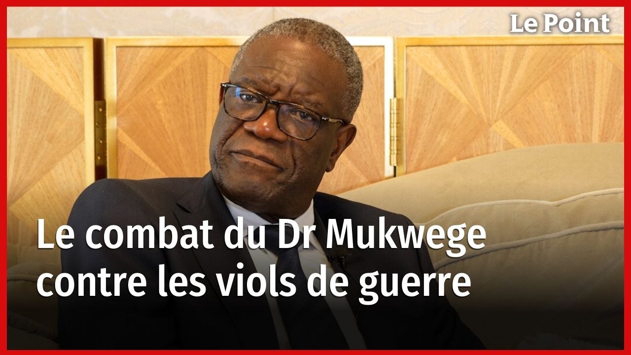 « Muganga » : le combat du Dr Mukwege contre les viols de guerre