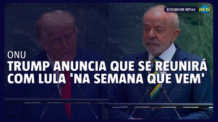 Trump anuncia na ONU que se reunirá com Lula 'na semana que vem'