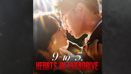 9-To-5, Hearts In Overdrive