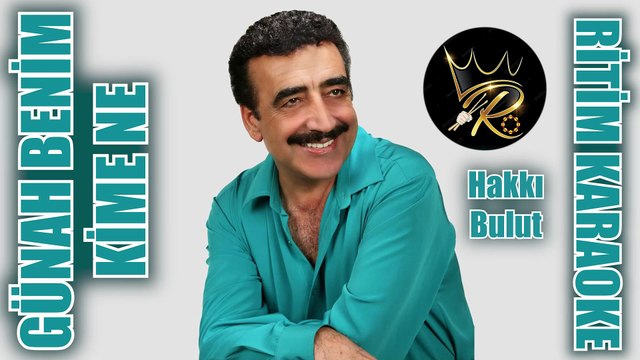 Günah Benim Kime Ne - Hakkı Bulut ✩ Ritim Karaoke (Beste Hakkı Bulut)