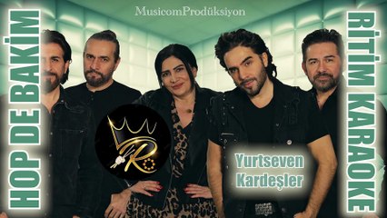 Hop De Bakim - Yurtseven Kardeşler ✩ Ritim Karaoke ()