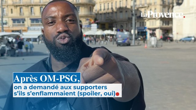 Respecte l'Olympique papa ! On a demandé aux supporters s'ils s'enflammaient après OM-PSG