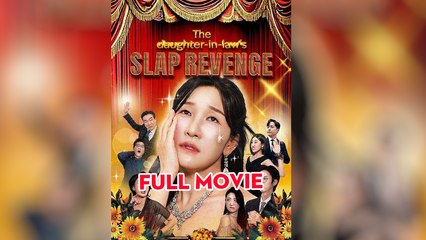 The Daughter-In-Laws Slap Revenge - Full Movie