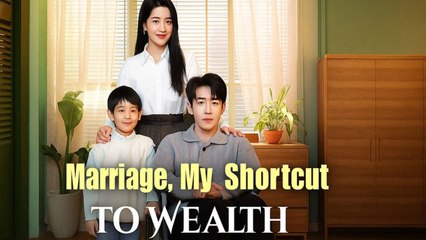Marriage, My Shortcut To Wealth