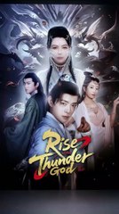 Rise of the Thunder God 🌩️ - Exciting Chinese Drama on Dailymotion