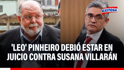 Caso Villarán: 'Leo' Pinheiro debió asistir a juicio contra exalcaldesa, según fiscal Pérez