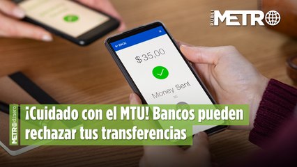 Precaución con el MTU: Riesgo de rechazo en transferencias bancarias