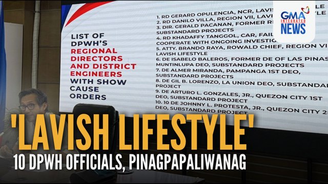 10 DPWH officials, pinagpapaliwanag dahil sa umano'y 'lavish lifestyle' | GMA Integrated News