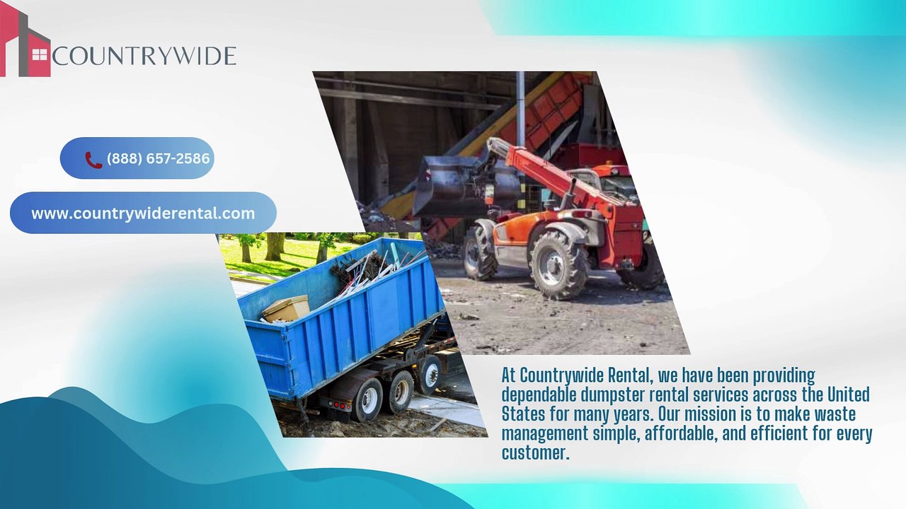 Smart Waste Management Starts Here Dumpster Rentals Made Easy | Countrywide Rental