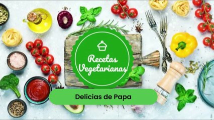 Delicias de Papa.