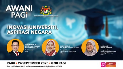 AWANI Pagi: Inovasi universiti, aspirasi negara