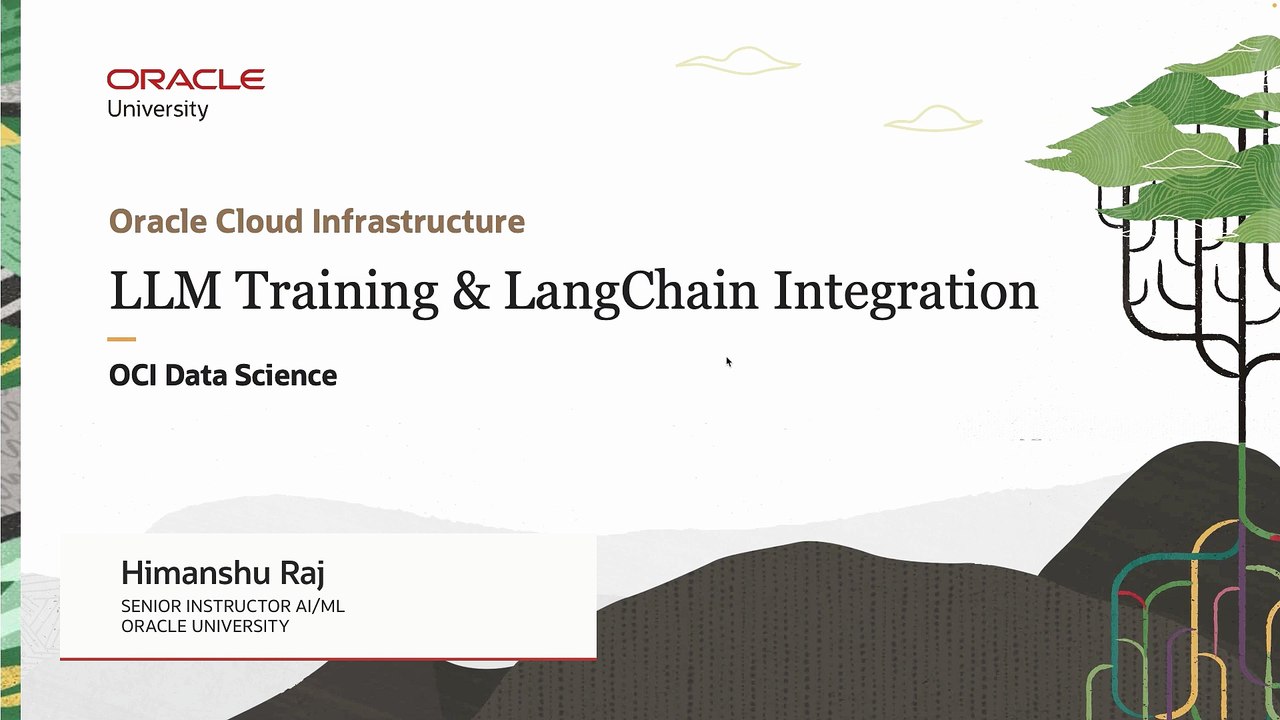 41. LLM Training & LangChain Integration - Oracle Cloud Infrastructure Data Science Professional