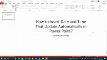 How to Insert Date and Time That Update Automatically in Power Point